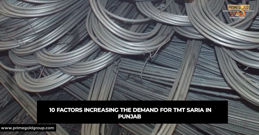 10 FACTORS INCREASING THE DEMAND FOR TMT SARIA IN PUNJAB