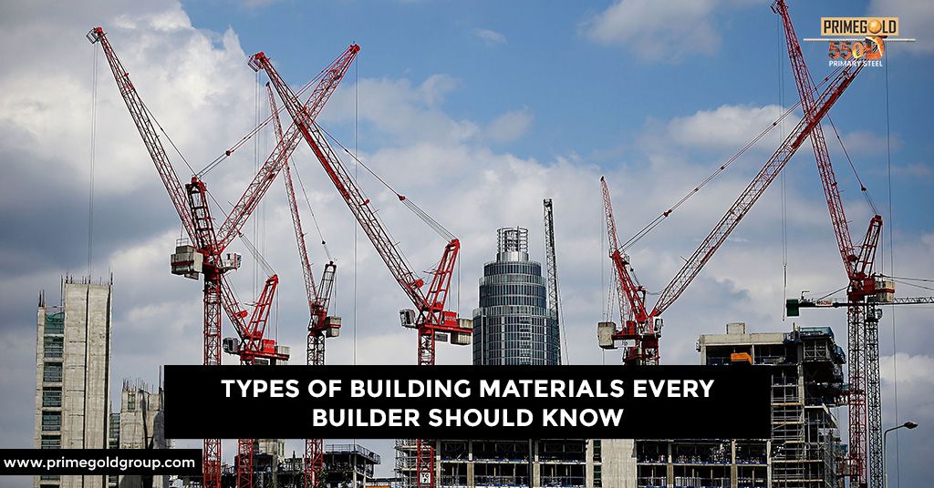 TYPES OF BUILDING MATERIALS EVERY BUILDER SHOULD KNOW: INSIGHTS FROM PRIME GOLD EXPERTS