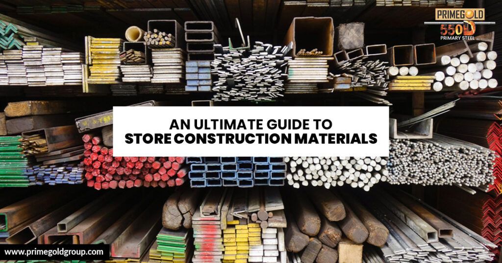 AN ULTIMATE GUIDE TO STORE CONSTRUCTION MATERIALS